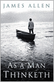 As a Man Thinketh