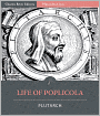 Plutarch's Lives: Life of Poplicola (Illustrated)