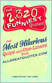 The 2,320 Funniest Quotes: The Most Hilarious Quips and One-Liners from allgreatquotes.com
