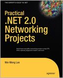 Practical .NET 2.0 Networking Projects