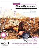 Foundation Flex for Developers: Data-Driven Applications with PHP, ASP.NET, ColdFusion, and LCDS