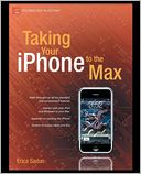 Taking Your iPhone to the Max