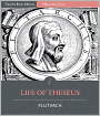 Plutarch's Lives: Life of Theseus (Illustrated)