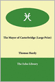 The Mayor of Casterbridge