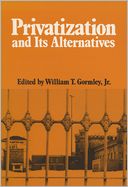 Privatization and Its Alternatives