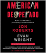 American Desperado: My Life: From Mafia Soldier to Cocaine Cowboy to Secret Government Asset