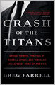 Crash of the Titans: Greed, Hubris, the Fall of Merrill Lynch, and the Near-Collapse of Bank of America
