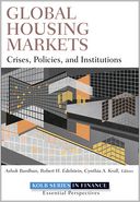 Global Housing Markets: Crises, Policies, and Institutions