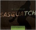 In Search of Sasquatch