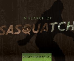In Search of Sasquatch