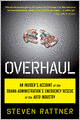 Overhaul: An Insider's Account of the Obama Administration's Emergency Rescue of the Auto Industry
