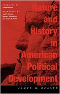 Nature And History In American Political Development