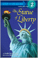 The Statue of Liberty (Step into Reading Books Series: A Step 2 Book)