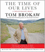 The Time of Our Lives: A Conversation about America: Who We Are, Where We've Been, and Where We Need to Go Now, to Recapture the American Dream