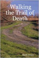 Walking the Trail of Death