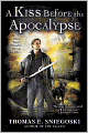 A Kiss Before the Apocalypse (Remy Chandler Series #1)