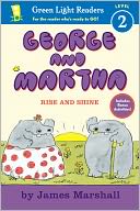 George and Martha Rise and Shine