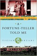 download A Fortune-Teller Told Me : Earthbound Travels in the Far East book