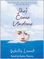 She's Come Undone