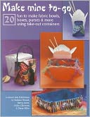 Make Mine To-Go (Leisure Arts #4299)