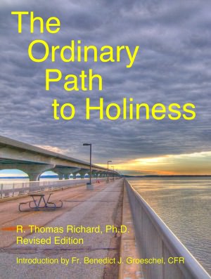 The Ordinary Path to Holiness