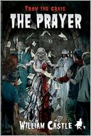 From the Grave: The Prayer