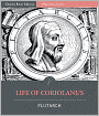 Plutarch's Lives: Life of Coriolanus (Illustrated)