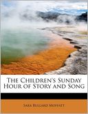 The Children's Sunday Hour of Story and Song