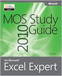 MOS 2010 Study Guide for Microsoft Excel Expert