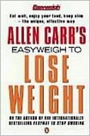 Allen Carr's Easyweigh to Lose Weight
