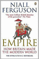 Empire: How Britain Made the Modern World