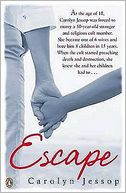 Escape. Carolyn Jessop with Laura Palmer