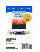 MySpeechLab with Pearson eText Student Access Code Card for Public Speaking (Standalone)