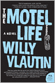 The Motel Life: A Novel