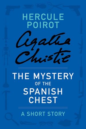 The Mystery of the Spanish Chest