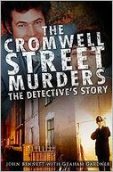 The Cromwell Street Murders : The Detective's Story