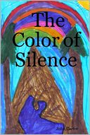 The Color of Silence