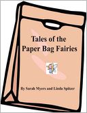 Tales of the Paper Bag Fairies
