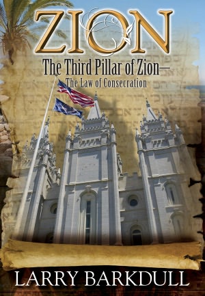 The Third Pillar of Zion: The Law of Consecration