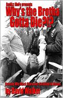 Why's the Brotha Gotta Die! : Examining Why Black Characters Get Killed in Movies