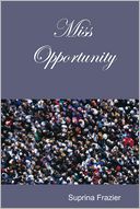 Miss Opportunity