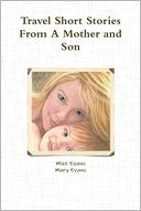 Travel Short Stories from a Mother and Son
