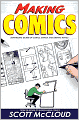 Making Comics: Storytelling Secrets of Comics, Manga, and Graphic Novels