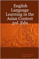 English Language: Learning In the Asian Context 3rd Edn