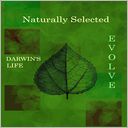 Naturally Selected: Darwin's Life