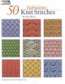50 Fabulous Knit Stitches (Leisure Arts #4280)