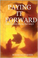 Paying It Forward: The Stories Along the Way