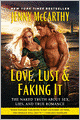 Love, Lust and Faking It: The Naked Truth About Sex, Lies, and True Romance