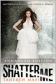 Shatter Me (Enhanced Edition)