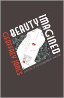 Beauty Imagined by Geoffrey Jones: NOOK Book Cover